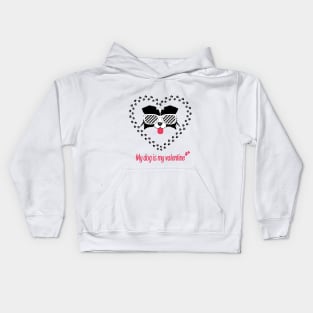 my dog is my valentine Kids Hoodie